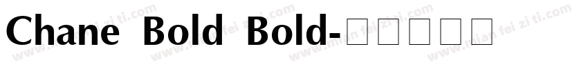 Chane Bold Bold字体转换